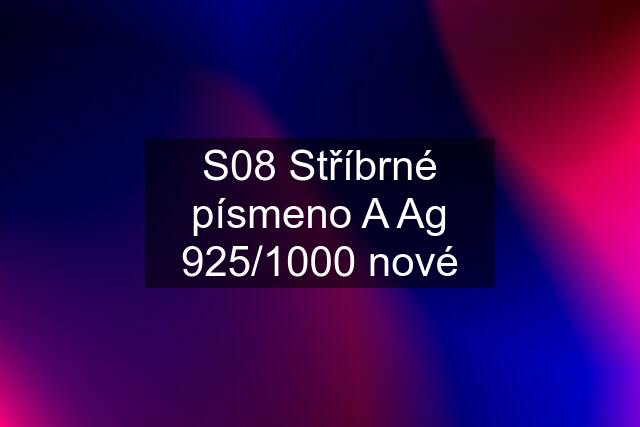 S08 Stříbrné písmeno A Ag 925/1000 nové