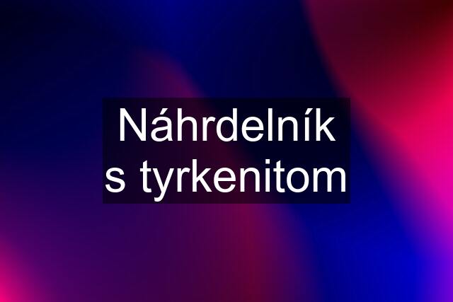 Náhrdelník s tyrkenitom