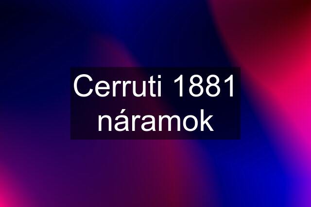 Cerruti 1881 náramok