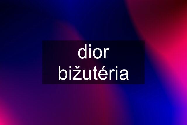 dior bižutéria