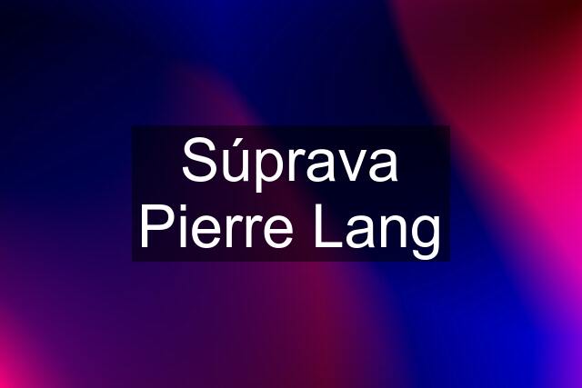 Súprava Pierre Lang