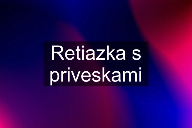 Retiazka s priveskami