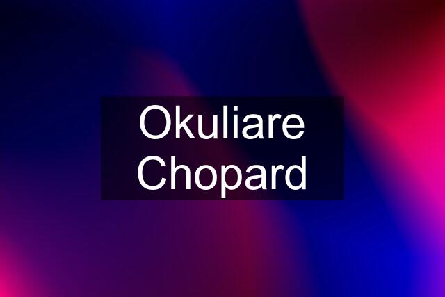 Okuliare Chopard