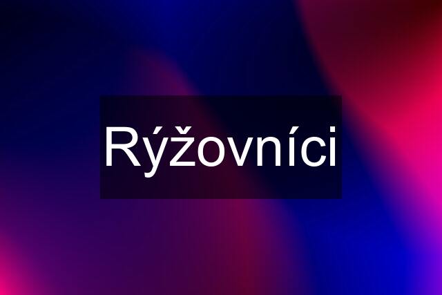 Rýžovníci