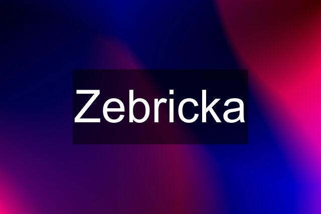 Zebricka