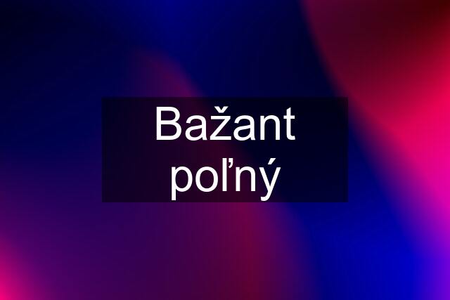 Bažant poľný