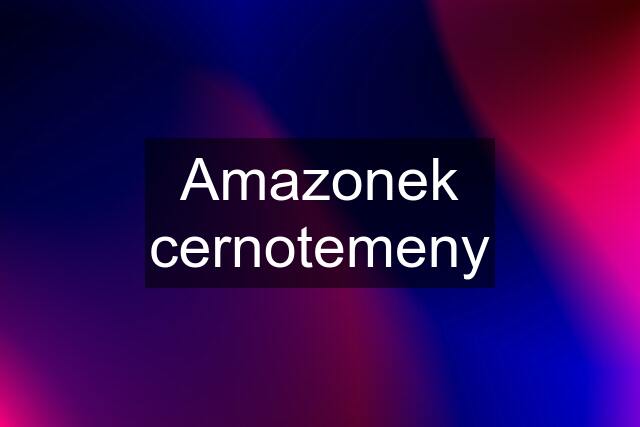 Amazonek cernotemeny