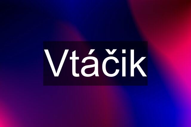 Vtáčik