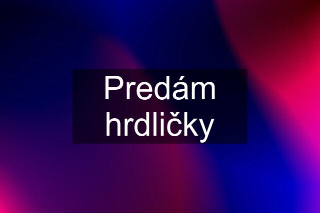 Predám hrdličky