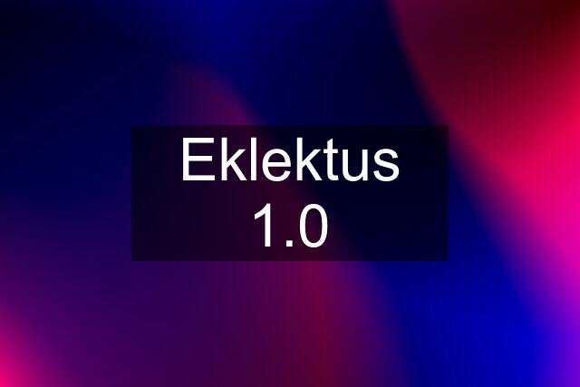 Eklektus 1.0