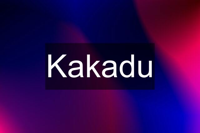 Kakadu