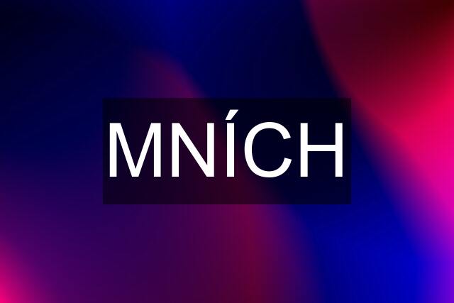 MNÍCH