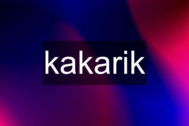 kakarik