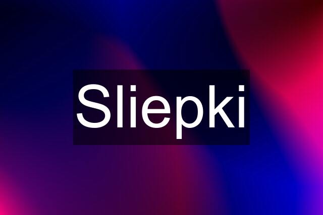 Sliepki