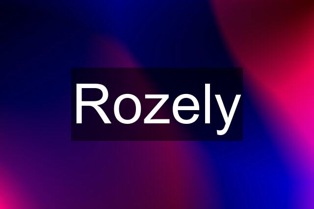 Rozely