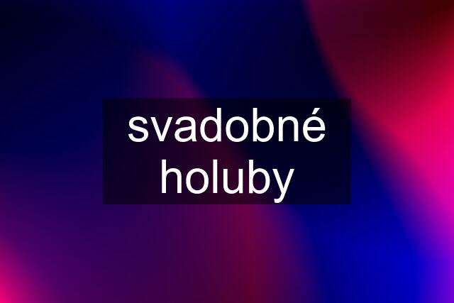 svadobné holuby