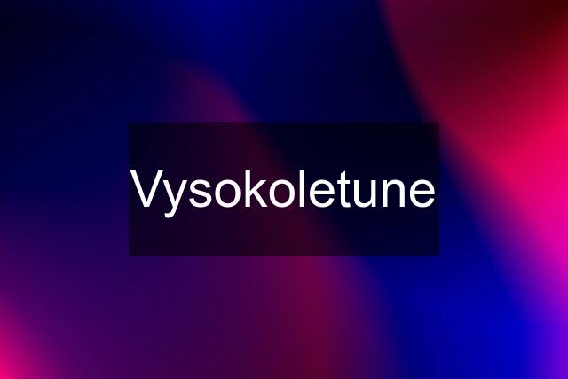 Vysokoletune