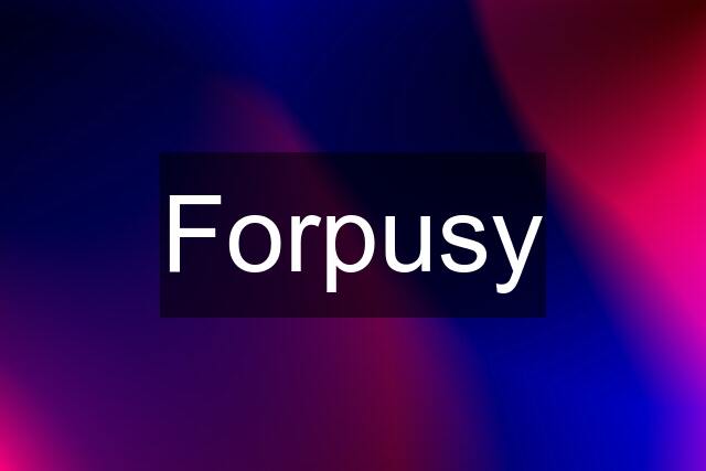 Forpusy