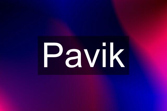 Pavik