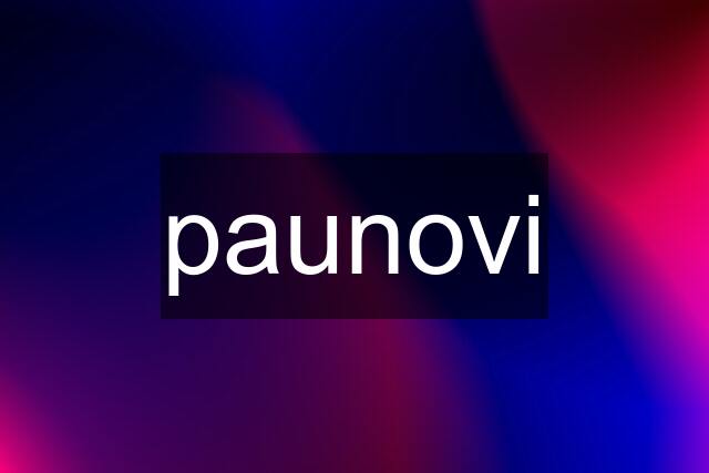 paunovi