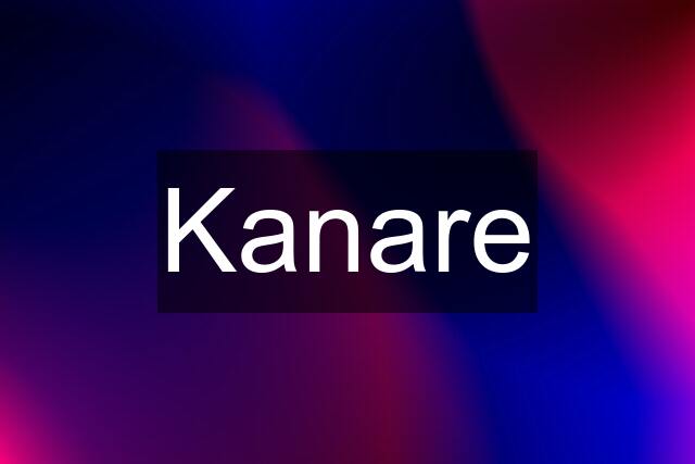 Kanare