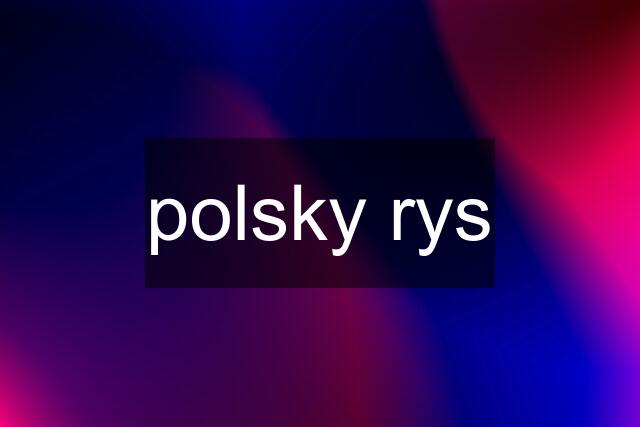 polsky rys