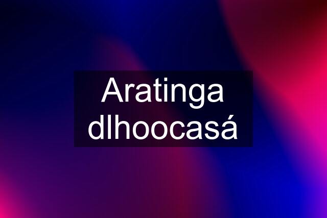 Aratinga dlhoocasá