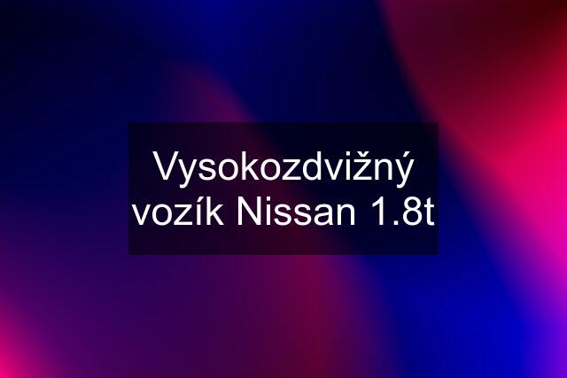 Vysokozdvižný vozík Nissan 1.8t