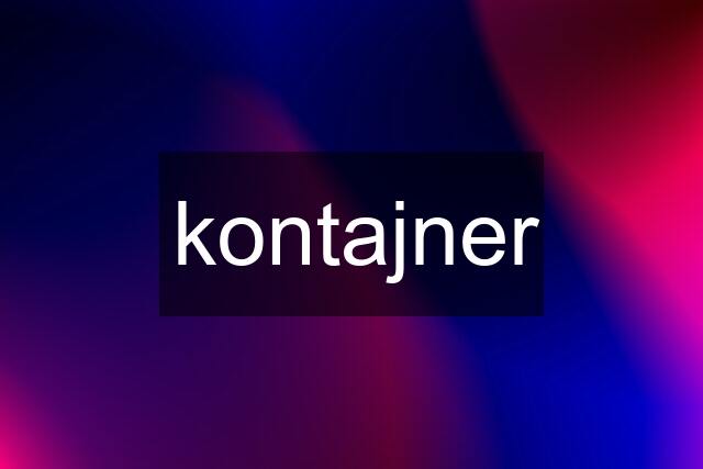 kontajner