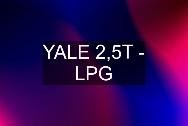 YALE 2,5T - LPG