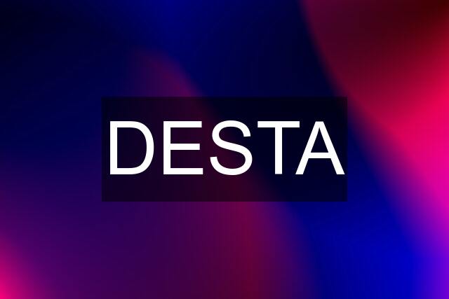 DESTA