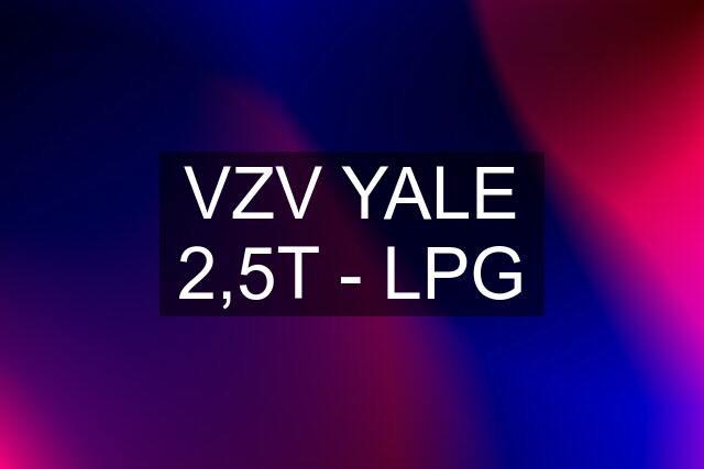 VZV YALE 2,5T - LPG