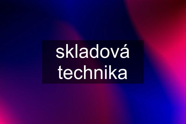 skladová technika