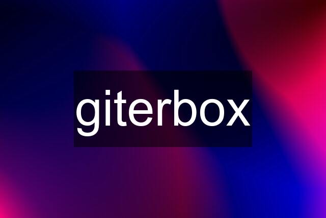 giterbox