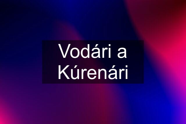 Vodári a Kúrenári