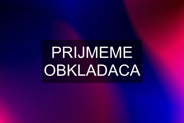 PRIJMEME OBKLADACA