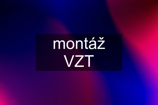 montáž VZT