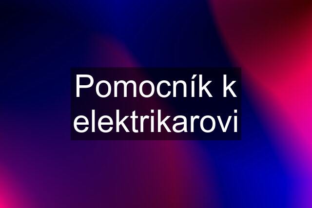 Pomocník k elektrikarovi