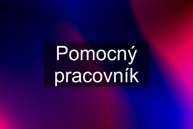 Pomocný pracovník