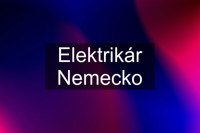 Elektrikár Nemecko