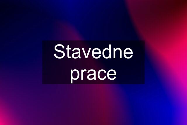 Stavedne prace