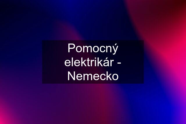 Pomocný elektrikár - Nemecko