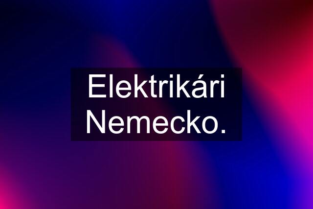 Elektrikári Nemecko.