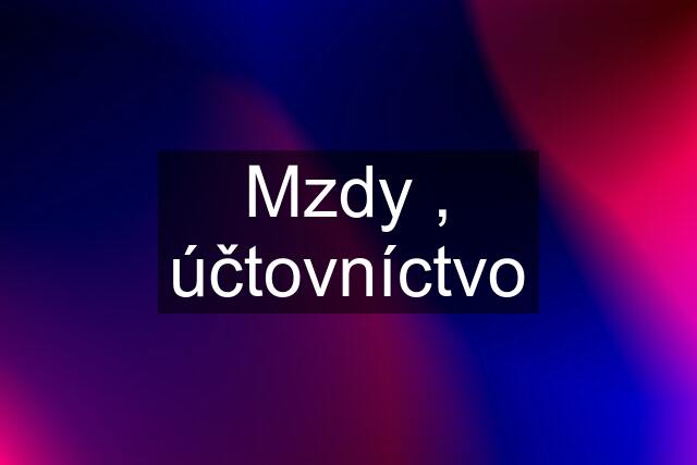 Mzdy , účtovníctvo