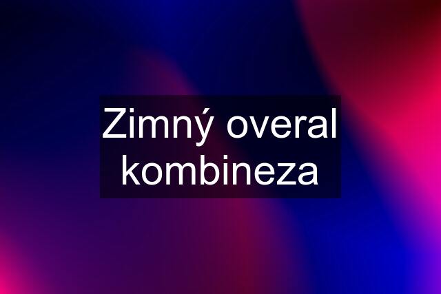 Zimný overal kombineza