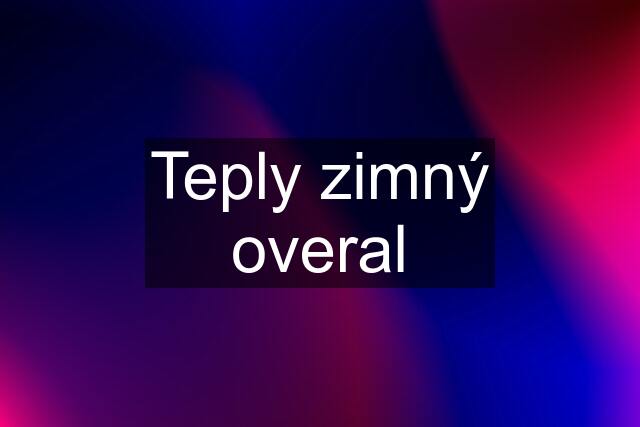 Teply zimný overal