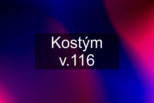 Kostým v.116