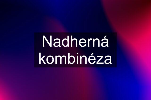 Nadherná kombinéza