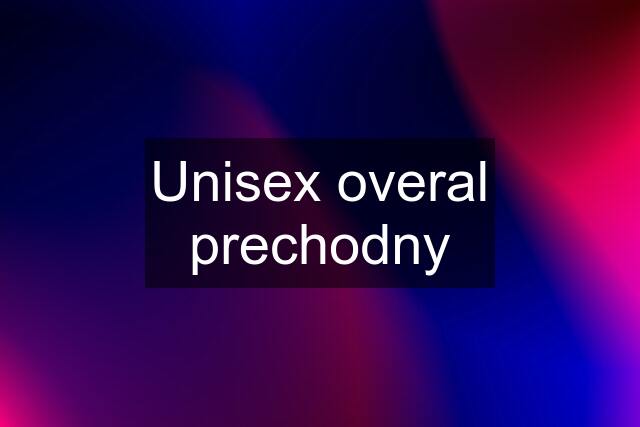 Unisex overal prechodny