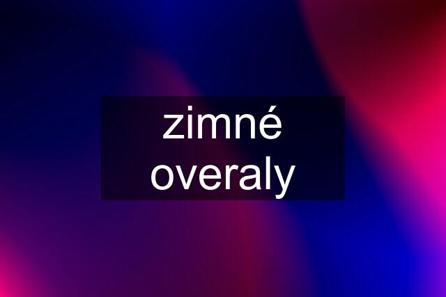 zimné overaly